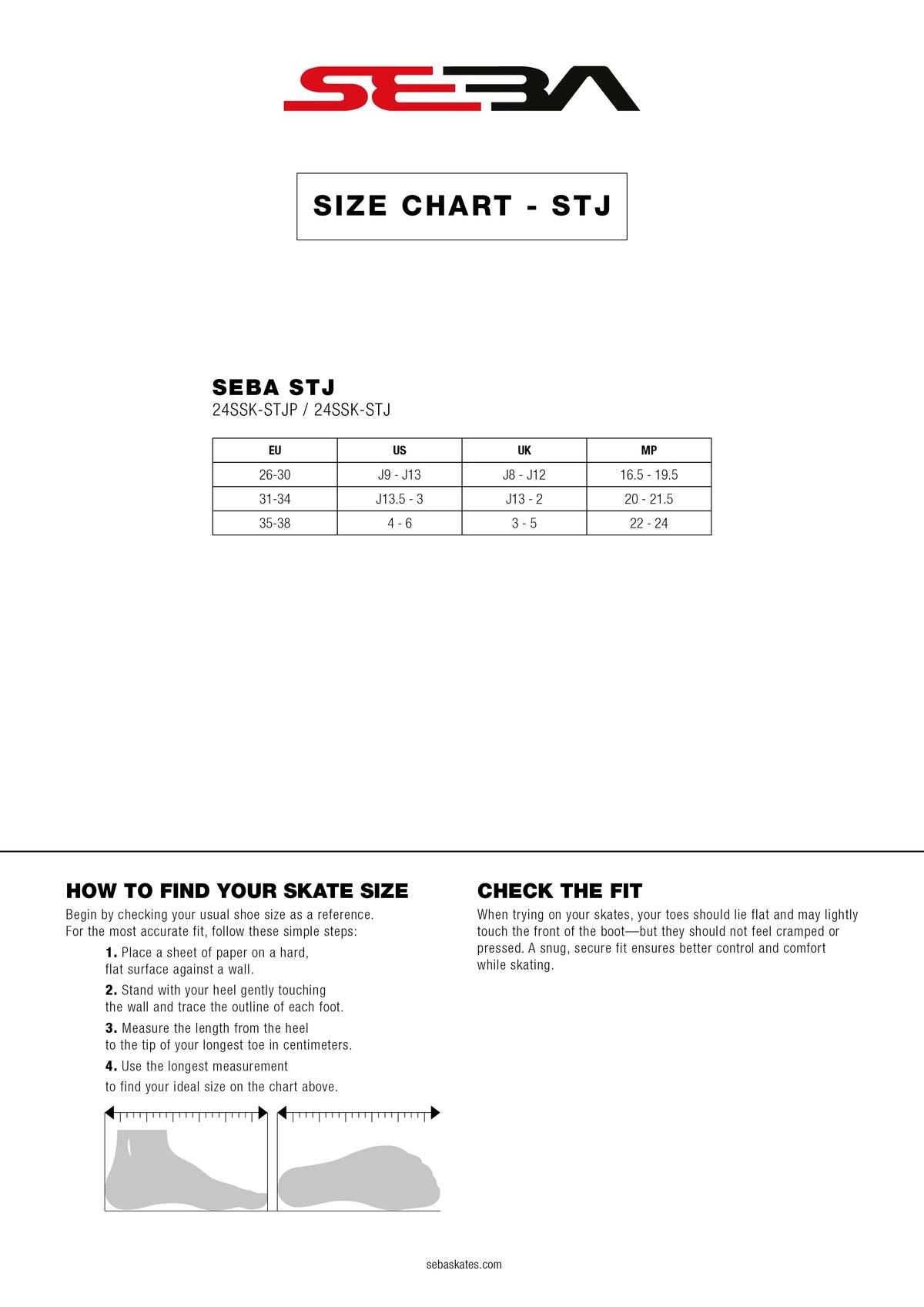 A size chart and fit guide sheet for the SEBA STJ skate, featuring a size table, fitting instructions, and skate size illustrations at the bottom.