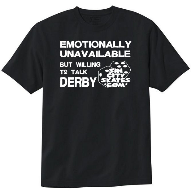 Emotionally Unavailable tee